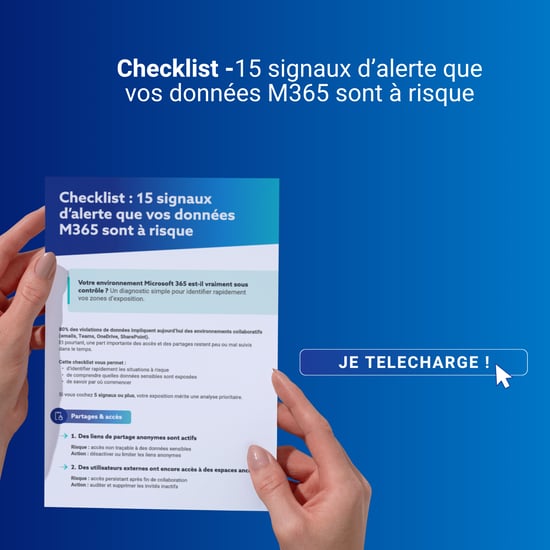 Checklist 15 signaux d’alerte que vos données M365 sont à risque (1)
